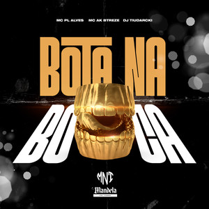 Bota na Boca (Explicit)