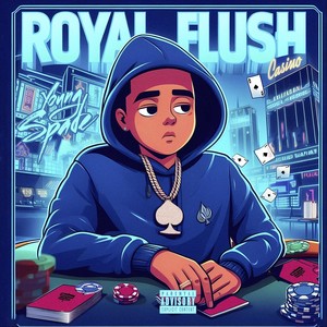 Royal Flush (Explicit)