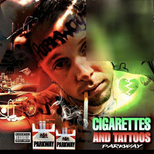 Cigarettes & Tattoos (Explicit)
