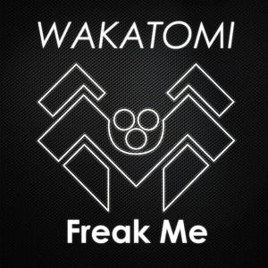 Freak Me - Single