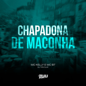 Chapadona de Maconha (Explicit)