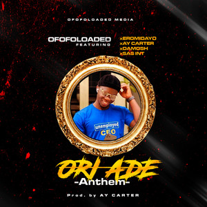 Ori Ade Anthem