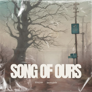 Song of Ours (feat. laceyyjade)