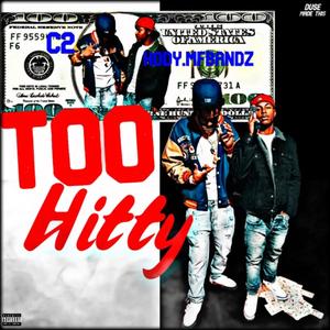 Too Hitty(feat. Kody.MFBandz) (Explicit)