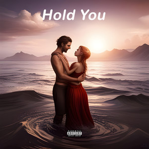 Hold You (Explicit)