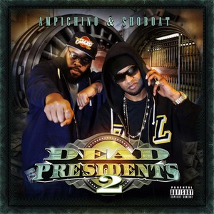 Dead Presidents 2 (Explicit)