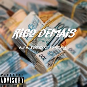 Rico Demais (Explicit)