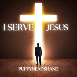 I Serve Jesus