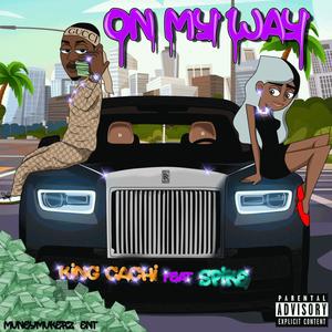 On My Way (feat. Spike) (Explicit)