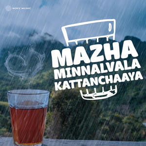 Mazha Minnalvala Kattanchaaya