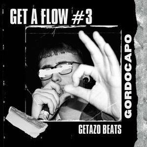 Get a flow #3 Nigromantes (feat. GordoCapo) (Explicit)