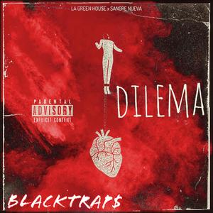 EL DILEMA (Explicit)