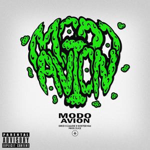 MODO AVIÓN (feat. Zlice) [Explicit]