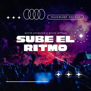 Sube El Ritmo (feat. Kevin Rivera)