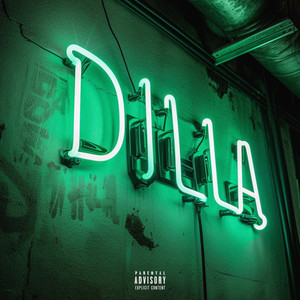 Dilla (Explicit)