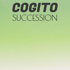 Cogito Succession