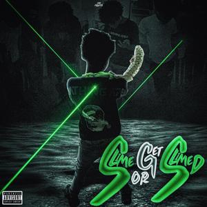 Slime Or Get Slimed (Explicit)