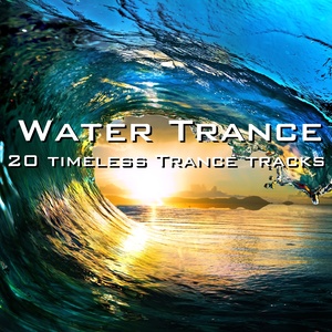 Water Trance(20 Timeless Trance Tracks)