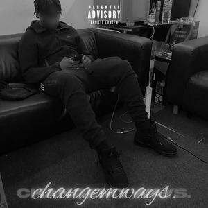 Change My Ways (Explicit)