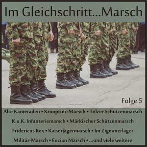 Im Gleichschritt...Marsch, Folge 5