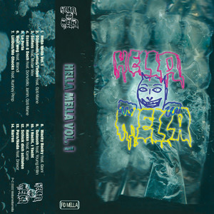 Hella Mella Vol.1 (Explicit)
