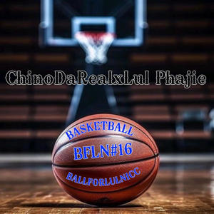 Basketball (feat. ChinoDaReal) (Explicit)