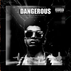 Dangerous (Explicit)