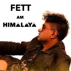 Fett am Himalaya