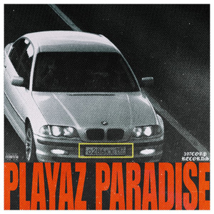 PLAYAZ PARADISE (Explicit)