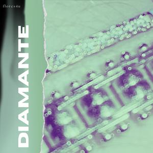 DIAMANTE (Explicit)