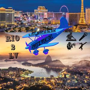 Rio 2 LV (feat. Attlanta) (Explicit)