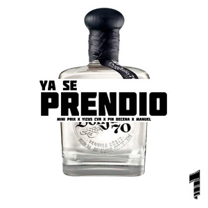 Ya Se Prendio (Explicit)