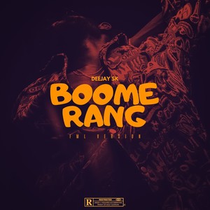 BOOMERANG (FML Version|Explicit)