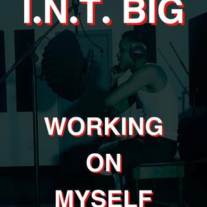 Working On Myself (Explicit)