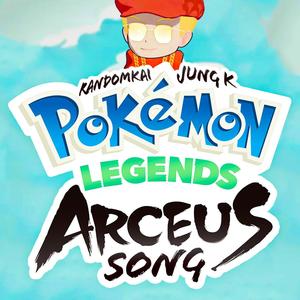 Pokemon Legends Arceus (feat. Randomkai) [Explicit]