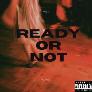 Ready Or Not (Explicit)