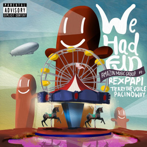 WE HAD FUN (Explicit)