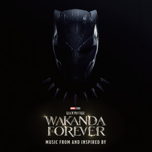 Black Panther: Wakanda Forever - Music From and Inspired By (黑豹2 电影原声带)