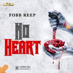 No Heart (Explicit)