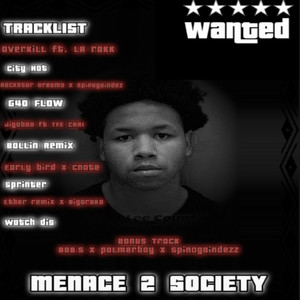 MENACE 2 SOCIETY (Explicit)