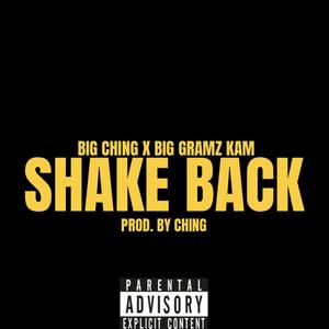 Shake Back (feat. Big Gramz Kam) (Explicit)