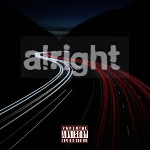 Alright (Explicit)