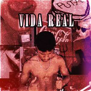 Vida Real (Explicit)