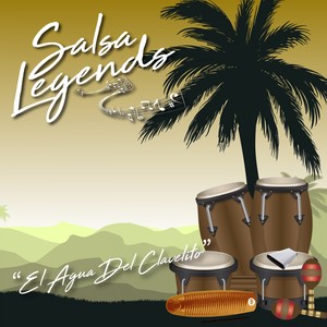 Salsa Legends / El Agua Del Clavelito