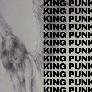 KING PUNK (Explicit)