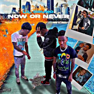 Now or Never (Explicit)