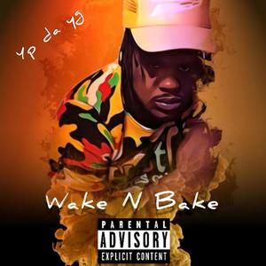 Wake and Bake (Explicit)