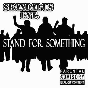 Stand For Something (Explicit)