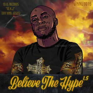 Believe the Hype 1.5