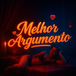 Melhor Argumento (Explicit)